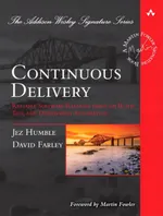 Continuous Delivery : Des versions logicielles fiables grâce à l'automatisation de la construction, des tests et du déploiement