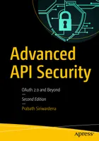 高级API安全：OAuth 2.0及更高版本，第二版