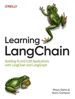 LangChain सीखना: LangChain और LangGraph के साथ AI और LLM एप्लिकेशन बनाना
