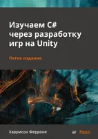 C# lernen durch Spieleentwicklung mit Unity. Fünfte Ausgabe.