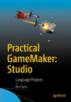 प्रैक्टिकल GameMaker: स्टूडियो लैंग्वेज प्रोजेक्ट्स