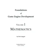Fondements du développement de moteurs de jeu, Volume 1 : Mathématiques