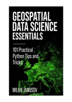 Fundamentos de Ciência de Dados Geoespaciais: 101 Dicas e Truques Práticos em Python