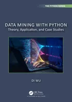 Data Mining mit Python: Theorie, Anwendung und Fallstudien
