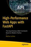 Hochleistungs-Web-Apps mit FastAPI: Das asynchrone Web-Framework basierend auf modernem Python