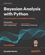 Bayesian Analysis mit Python, dritte Ausgabe: Ein praktischer Leitfaden zur probabilistischen Modellierung