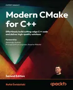 Modern CMake für C++. Zweite Auflage. Bauen Sie mühelos modernste C++-Code und liefern Sie hochwertige Lösungen.