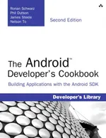 Android开发者食谱：使用Android SDK构建应用（第二版）