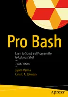 Pro Bash：学习 GNU/Linux Shell 脚本编程与程序设计，第三版