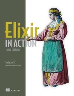 Elixir in Action. Dritte Ausgabe