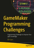 GameMaker-Programmierherausforderungen: Programmierherausforderungen zur Verbesserung Ihrer GML-Kenntnisse