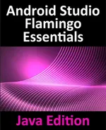 Android Studio Flamingo Essentials – Java Edition