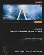 精通AWS上的Elastic Kubernetes服务