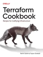 Terraform Kochbuch: Rezepte für die Kodifizierung von Infrastruktur