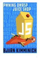 OWASP Juice Shop: Leitfaden zur Ausnutzung von Schwachstellen und Schulung in Webanwendungssicherheit