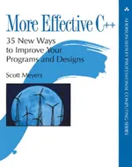 Effektiveres C++: 35 neue Wege zur Verbesserung Ihrer Programme und Designs
