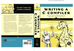 Writing a C Compiler: Build a Real Programming Language from Scratch