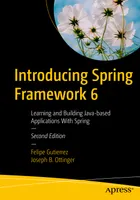 Einführung in Spring Framework 6: Lernen und Erstellen von Java-basierten Anwendungen mit Spring