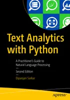 Textanalyse mit Python: Ein Praktikerleitfaden zur Natural Language Processing, Zweite Auflage