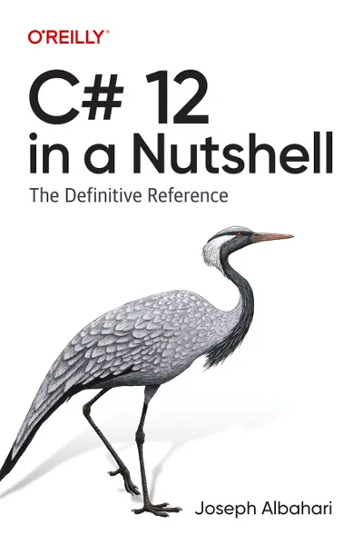 C# 12 auf den Punkt: Das maßgebliche Nachschlagewerk