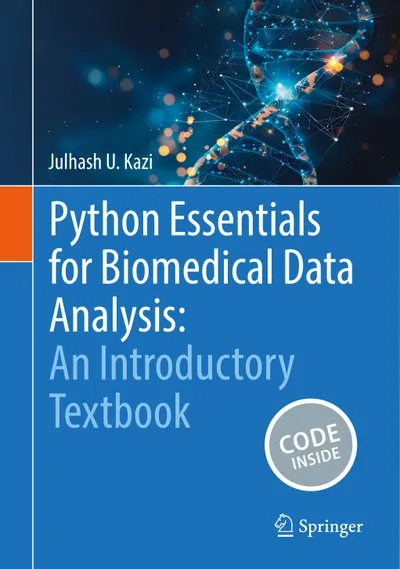 Python Essentials for Biomedical Data Analysis: Ein einführendes Lehrbuch