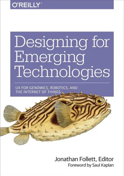 Design para Tecnologias Emergentes: UX para Genômica, Robótica e Internet das Coisas