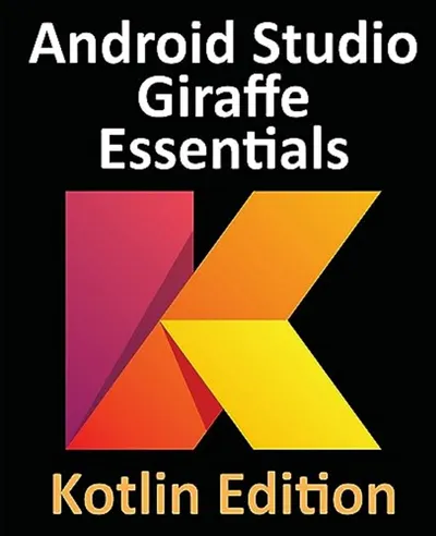 Android Studio Giraffe Essentials – Kotlin-Ausgabe