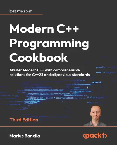 Modern C++ Programming Cookbook