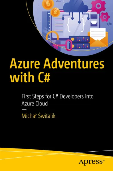 Azure-Abenteuer mit C#: Erste Schritte für C#-Entwickler in die Azure-Cloud