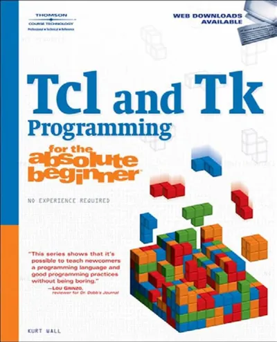 Programmation Tcl/Tk pour le débutant absolu