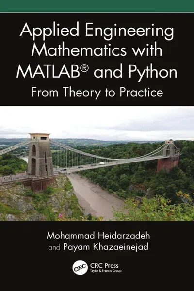 Angewandte Ingenieurmathematik mit MATLAB und Python: Von der Theorie zur Praxis