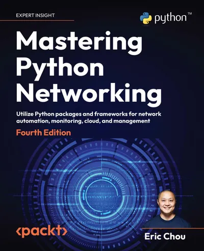 Chou Eric - Mastering Python Networking, 4. Auflage - 2023