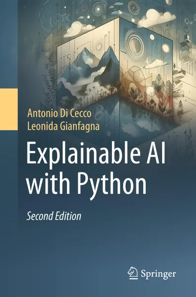 可解释的Python人工智能，第二版