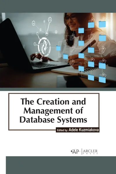Die Erstellung und Verwaltung von Datenbanksystemen