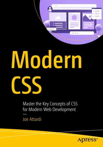 Modern CSS: Beherrschen Sie die Schlüsselkonzepte von CSS für die moderne Webentwicklung