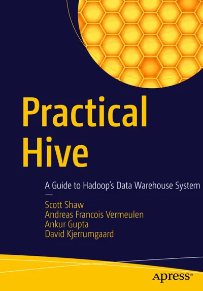Practical Hive: Ein Leitfaden zum Data-Warehouse-System von Hadoop