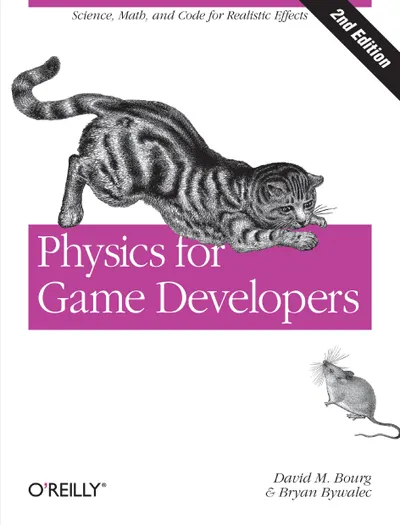 Physics for Game Developers, Second Edition