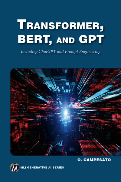 Transformer, BERT und GPT: einschließlich ChatGPT und Prompt Engineering