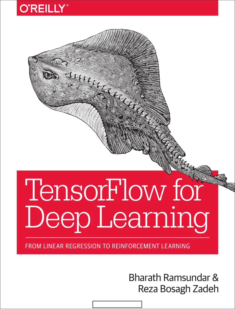 TensorFlow深度学习：从线性回归到强化学习