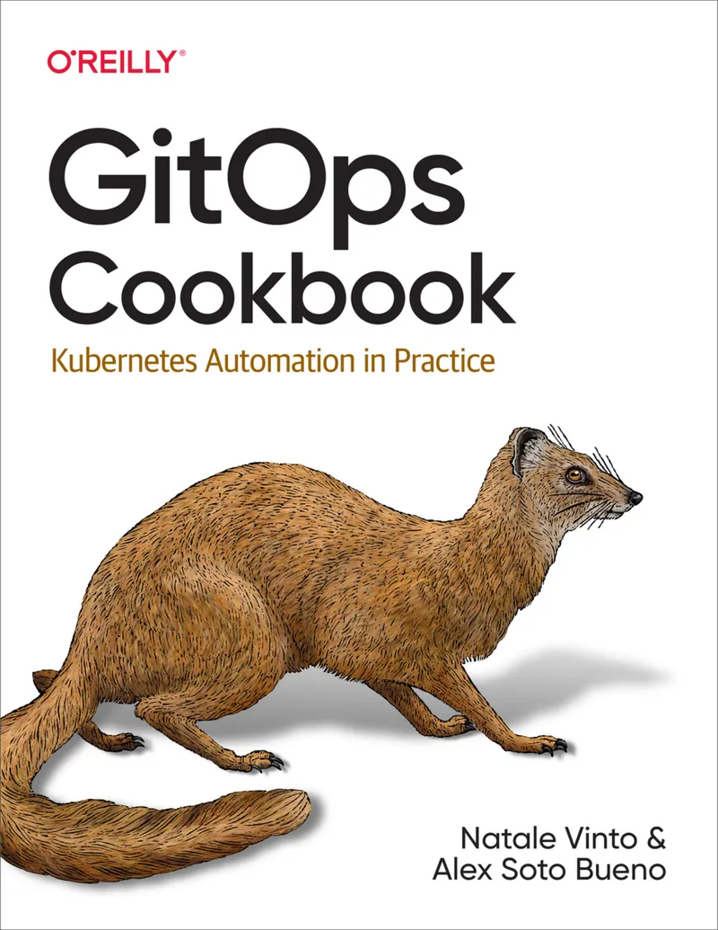 GitOps Cookbook: Praktische Automatisierung von Kubernetes