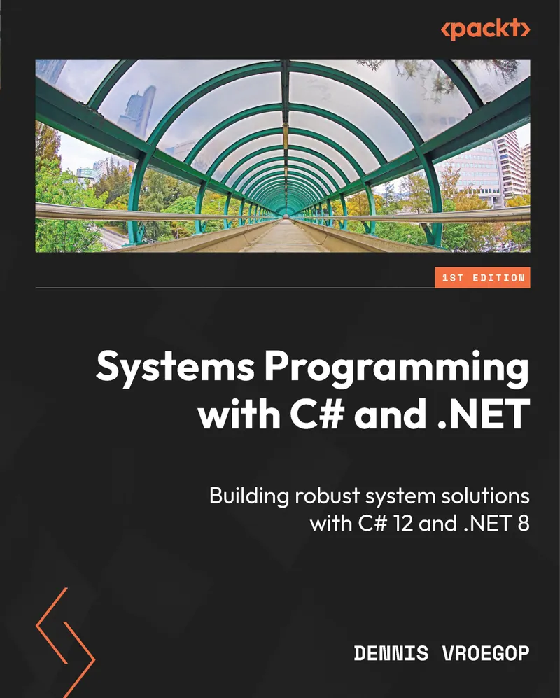 Systems Programming with C# and .NET