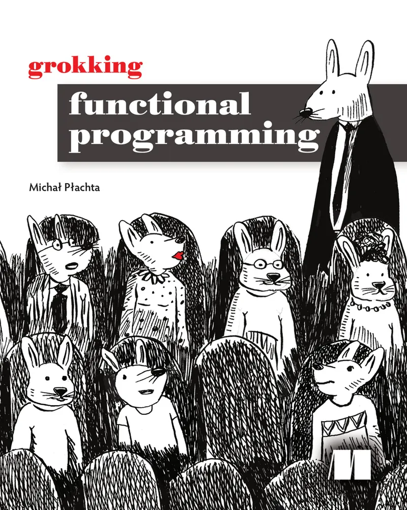 Maîtriser la programmation fonctionnelle