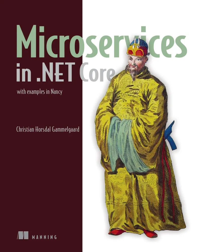 Microservices dans .NET Core : avec des exemples en Nancy