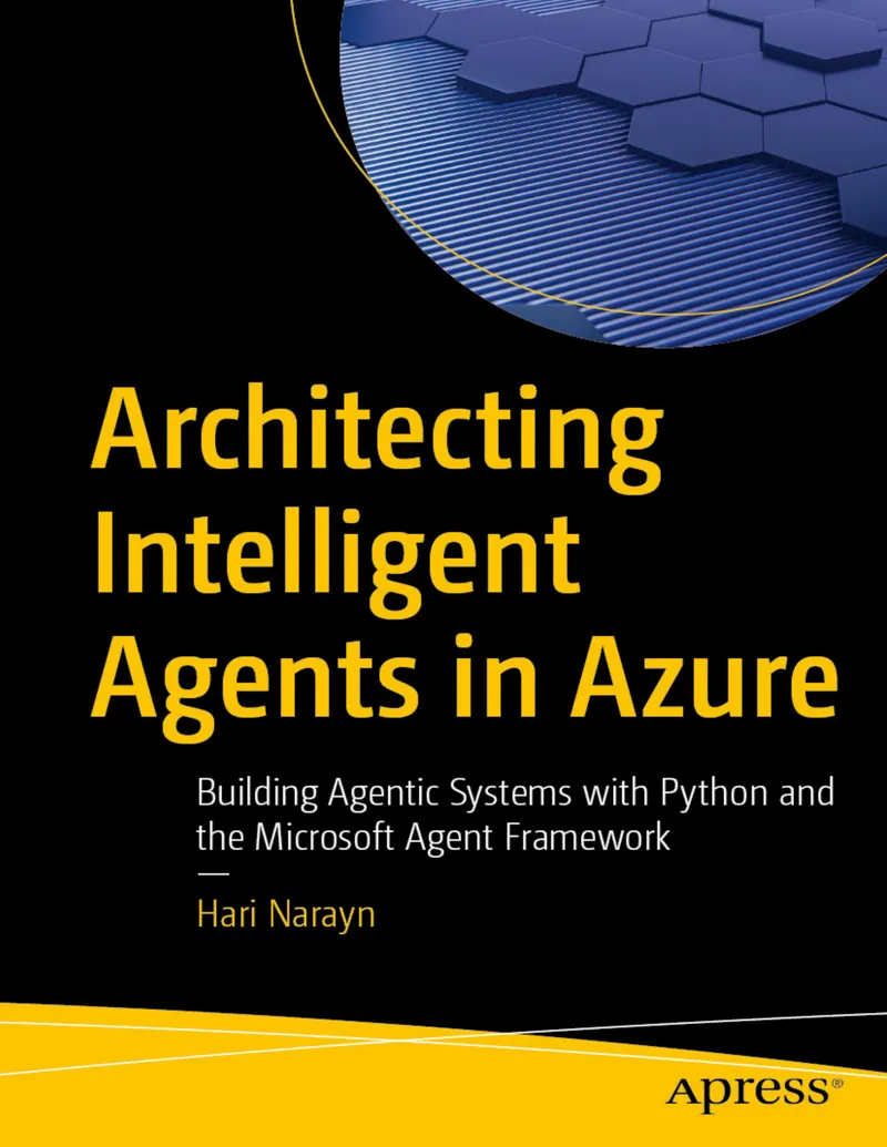 Architektur intelligenter Agenten in Azure: Aufbau von Agentensystemen mit Python und dem Microsoft Agent Framework