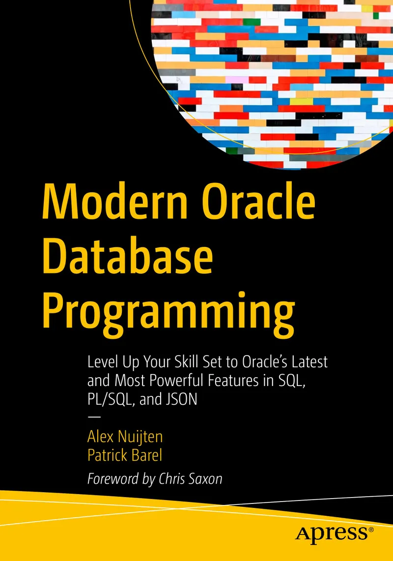 现代Oracle数据库编程：掌握SQL、PL/SQL与JSON的最新强大功能