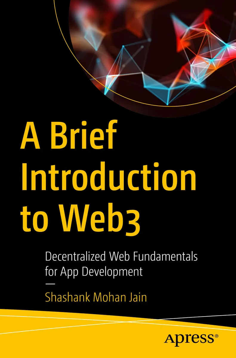 Uma Breve Introdução ao Web3: Fundamentos da Web Descentralizada para Desenvolvimento de Aplicativos