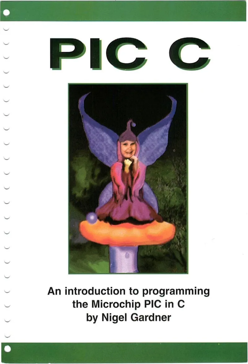 Gardner N. - PICmicro MCU C. Uma introdução à programação do Microchip PIC em CCS - 2002 (scan)