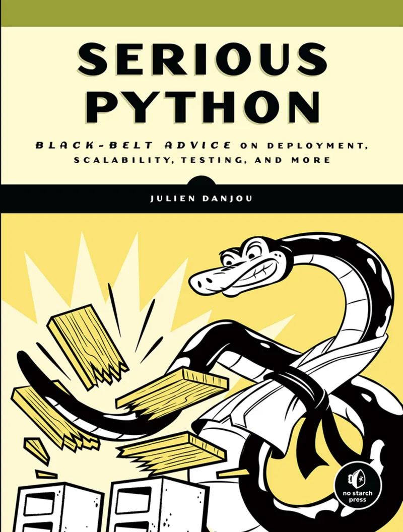Serious Python：关于部署、可扩展性、测试等方面的黑带建议