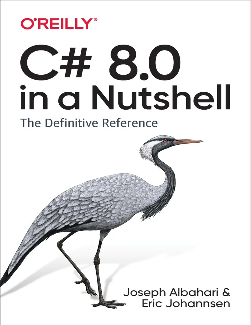 C# 8.0 简明指南：权威参考