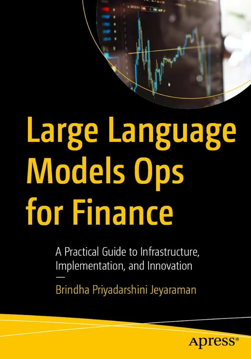 Jeyaraman B.P. - Opérations des grands modèles de langage pour la finance - 2025